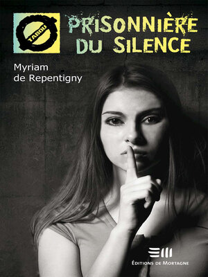 cover image of Prisonnière du silence (32)